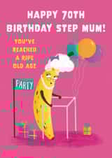 Cute 70th Birthday Card - For Step Mum - Ripe Banana created by Hannah Jayne Lewin