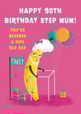 Cute 90th Birthday Card - For Step Mum - Ripe Banana created by Hannah Jayne Lewin