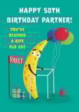 Cute 50th Birthday Card - For Partner - Ripe Banana created by Hannah Jayne Lewin