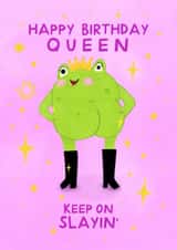 Funny Birthday Card For Friend - Sassy Frog Queen With Crown and Big Bum created by Claire Schorman