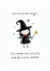 Cute Thank You Card - For Teacher - You Must Be Magic created by Charlotte Moore