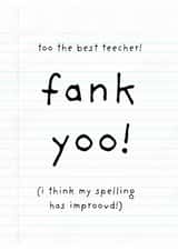 Funny Thank You Card - For Teacher - Spelling created by Charlotte Moore