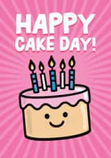 A cute smiling birthday cake card. Time to celebrate – Happy Cake Day! created by Daniel Benney