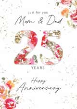 Classic Anniversary Card - Mum and Dad - 25th Anniversary - Floral created by Rebecca Prinn