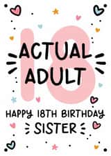 Classic Birthday Card - 18th - For Sister - Actual Adult created by Lyndsay Moon