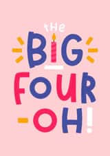 Classic Birthday Card - 40th - Big Four-Oh! created by Joanne Hawker