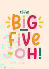 Classic Birthday Card - 50th - Big Five-Oh! created by Joanne Hawker