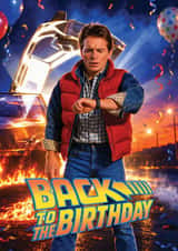 Fun Birthday Card - Back To The Future - Marty McFly created by ShortRound888