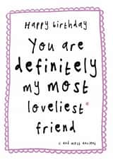 Cheeky Birthday Card - Loveliest Friend created by Bow & Bell