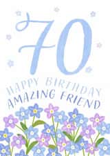 Classic Birthday Card - 70th - Amazing Friend - Flowers created by Juniper and Rose Studio