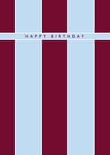 Classic Birthday Card - Aston Villa Football - Stripes created by Rebecca Prinn