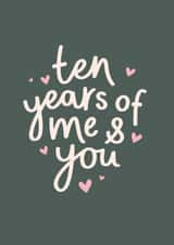 Classic Anniversary Card - 10th - Me And You created by Fliss Muir