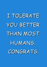 "Better Than Most Humans" – Sarcastic Card created by Punnycarddesigns