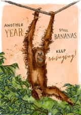 Cute Birthday Card - Orangutan - Still Bananas created by Melissa James