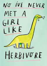 Cute Anniversary Card - A Girl Like Herbivore - Dinosaur - Misheard Lyrics created by Jelly Armchair