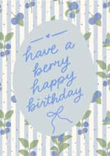 Pretty Birthday Card - Have a Berry Happy Birthday - Blueberries created by April Gonzalez