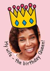 Personalised Birthday Photo Card created by TeePee Creations - Fun Birthday Card - For Wife - Queen