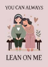 You Can Always Lean on Me Card created by Corrie Joy Creative