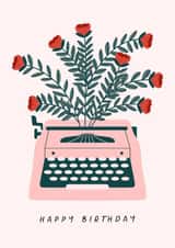 Pretty Birthday Card - For Her - Typewriter - Flowers created by Sad Girl Illustration