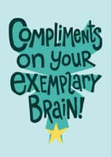 Funny Exams Card - Exemplary Brain created by The Curious Pancake