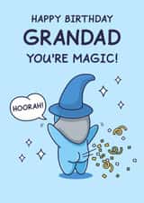 Funny Birthday Card - For Grandad - You're Magic created by Cheeky Legends