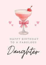 Classic Birthday Card - Fabulous Daughter - Pink Cocktail created by Hello Fridays Studio