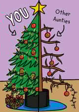 Funny Christmas Card - You Versus Other Aunties - Tree created by TeePee Creations