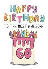 Classic 60th Birthday Card - For Grandma - Cake created by Schnauzer Scribbles