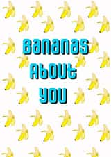 Bananas about you fun but romantic anniversary, valentines or birthday card. created by Flinks Designs