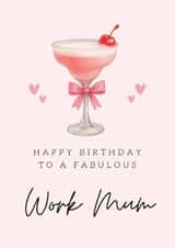 Classic Birthday Card - For Work Mum - Pink Cocktail created by Hello Fridays Studio