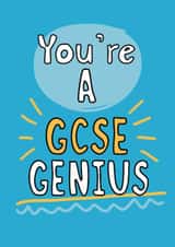 Fun Exams Card - You're A GCSE Genius - For Him created by Giddy Kipper