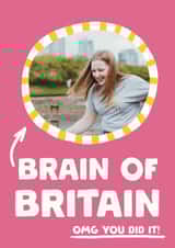 Personalised Congratulations Photo Card created by Giddy Kipper - Fun Congratulations Card - Brain Of Britain - For Her