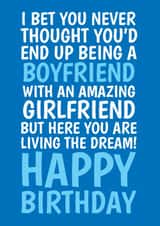 Funny Birthday Card - For Boyfriend - Living The Dream created by @Cupsie's Creations