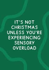 Funny Christmas Card - Sensory Overload created by Jeff and the Squirrel