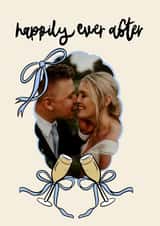 Personalised Wedding Photo Card created by Soph AC Studio - Classic Wedding Card - Happily Ever After - Champagne Flutes