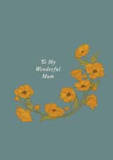 To My Wonderful Mum - Pretty Floral Birthday - Yellow Flowers Gardening Card created by Lately Studio