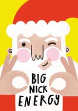 Funny Christmas Card - Big Nick Energy - Santa Pun created by AbiGoLucky