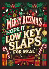 Funny Christmas Card - Merry Rizzmas - Hope It Low Key Slaps For Real created by AbiGoLucky