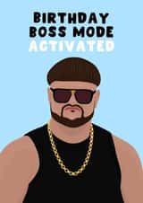 Funny Birthday Card - Boss Mode Activated created by Pink Peach Cards