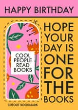 Cute Birthday Card - Cutout Bookmark - Cool People Read Books created by AbiGoLucky