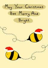 Cute Bee Christmas Card - For Mum Dad Brother Sister Boyfriend Girlfriend created by hannahwhiteartand_illustration