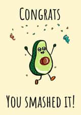 Funny Congratulations Card – You Smashed It – Avocado Pun created by Calina Ho