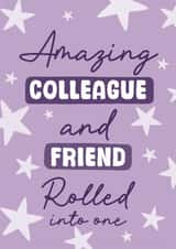 Classic Birthday Card - Amazing Colleague And Friend created by Stuck Shop Gifts