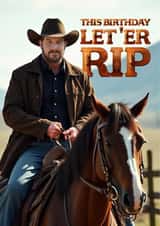 Fun Birthday Card - Yellowstone - Rip Wheeler created by Shower Thoughts