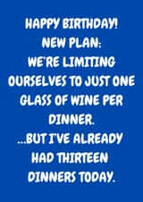 Funny Birthday Card - One Wine Per Dinner created by The Awkward Card Company 
