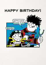 Funny Birthday Card - Dennis the Menace - Let's Have some Fun! created by Hype Associates