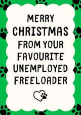 Funny Christmas Card - Unemployed Freeloader created by Sundiva Designs