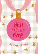 Classic Christmas Card - For Sister - Best Sister Ever Bauble created by The Pattern Press