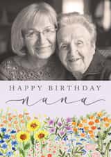 Personalised Birthday Photo Card created by Making Meadows Ltd - Classic Birthday Card - For Nana - Flowers