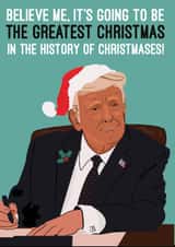 Celebrity Christmas Card - Donald Trump - Greatest in the history of Christmases created by Quitting Hollywood